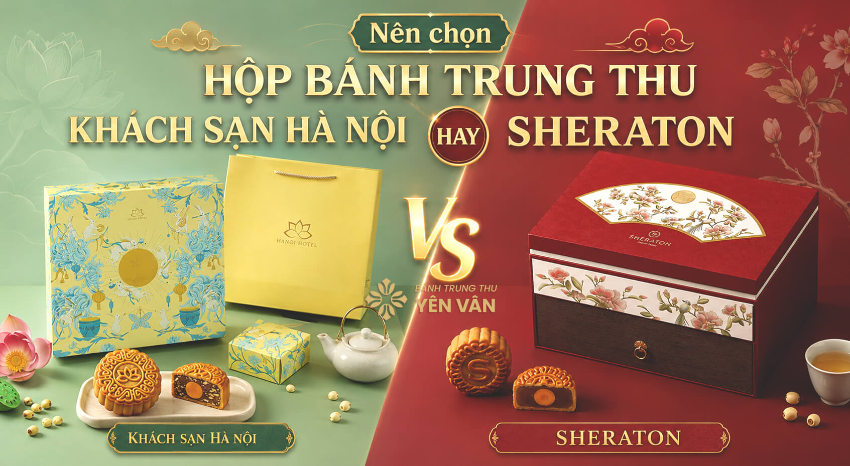 nên chọn bánh trung thu Sheraton hay Hanoi Hotel (1)
